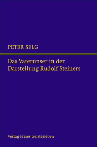 Artikelbild des Artikels “Das Vaterunser in der Darstellung Rudolf Steiners “