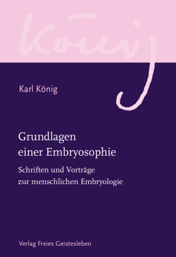 Artikelbild des Artikels “Grundlagen einer Embryosophie “