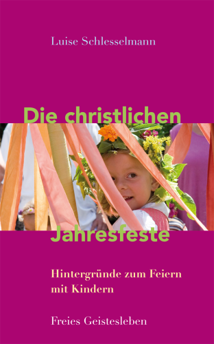Artikelbild des Artikels “Die christlichen Jahresfeste und ihre Bräuche “