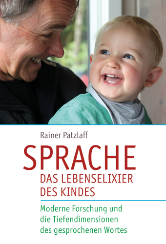 Artikelbild des Artikels “Sprache – das Lebenselixier des Kindes “