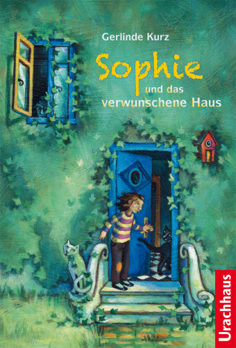Artikelbild des Artikels “Sophie und das verwunschene Haus “