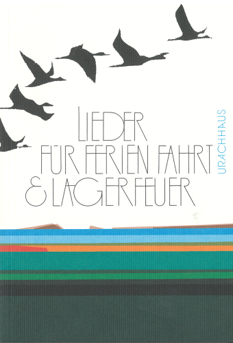 Artikelbild des Artikels “Lieder für Ferien, Fahrt und Lagerfeuer “